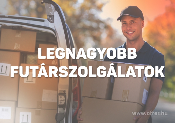 Legnagyobb futárszolgálat cégek Magyarországon